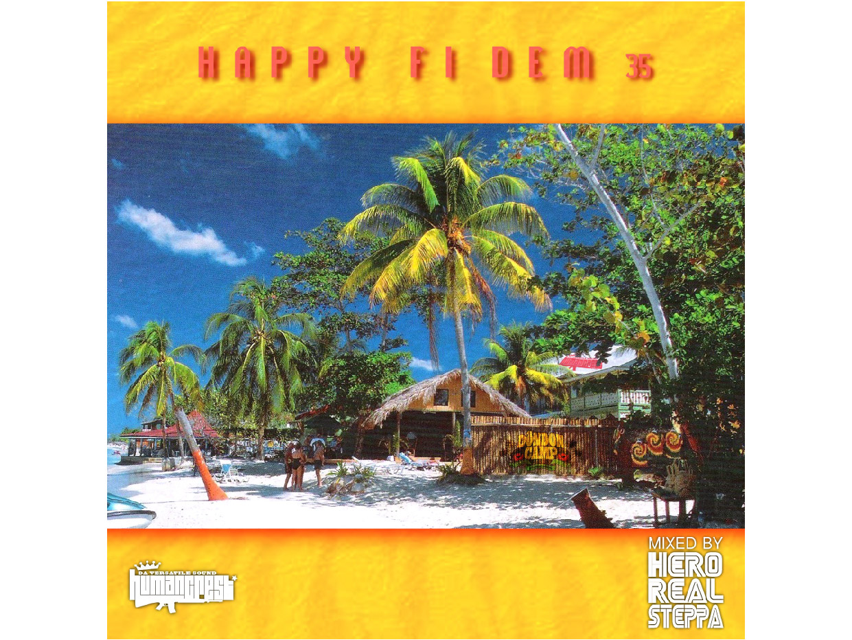 HAPPY FI DEM vol.35 Selected & Mixed By Hero Real Steppa - HUMAN CREST