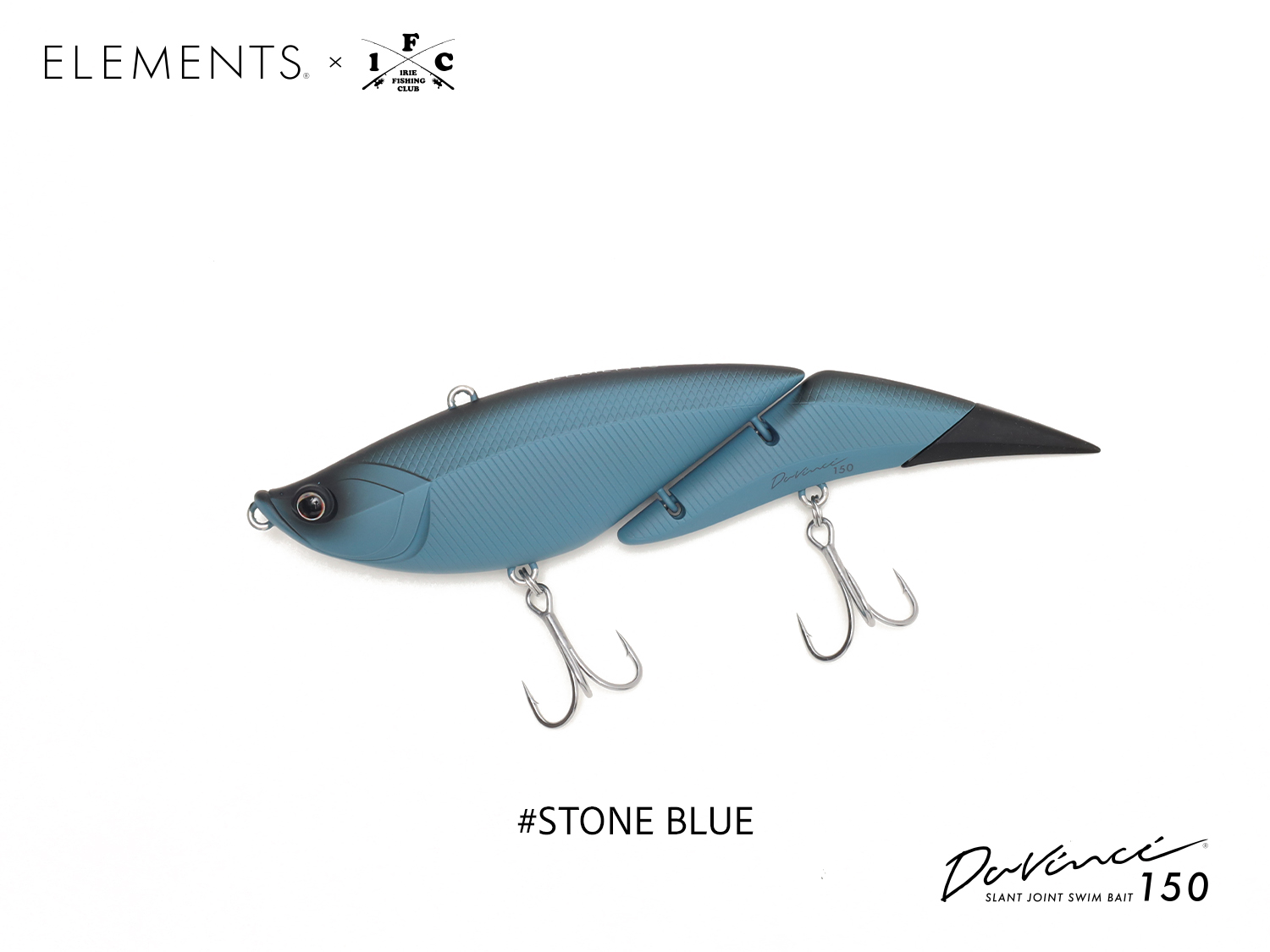 ×ELEMENTS Davinci 150 SW “STONE BLUE - IRIE FISHING CLUB